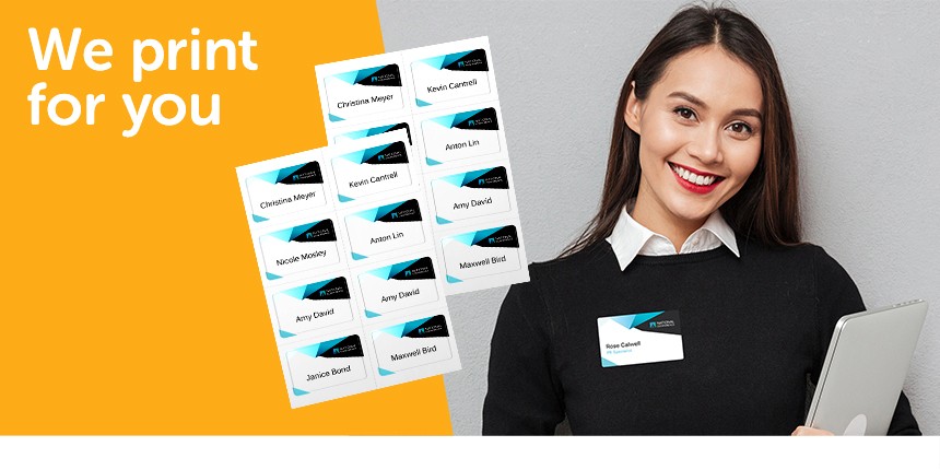 We Print for you - woman standing with a name badge label on