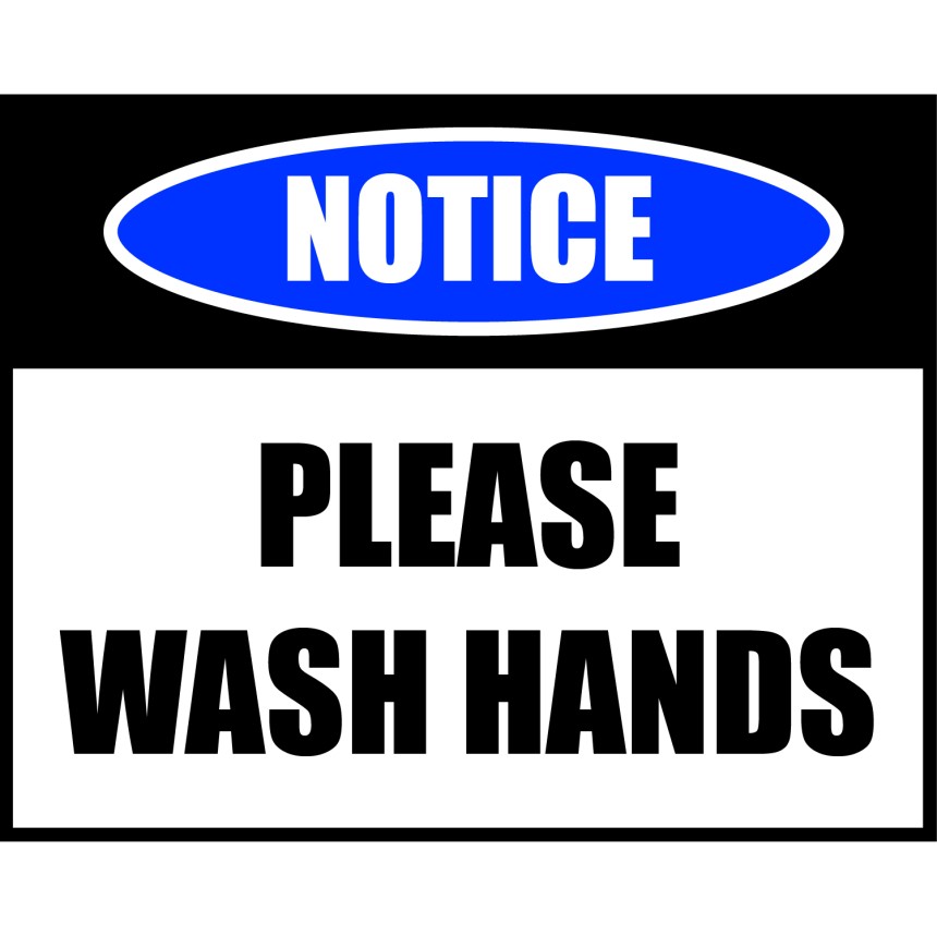 Notice please wash hands